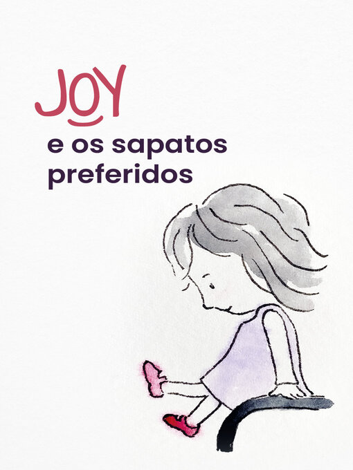 Title details for Joy e os sapatos preferidos by Luísa Cunha - Wait list